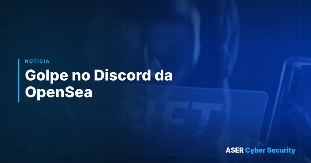 Golpe no Discord da OpenSea